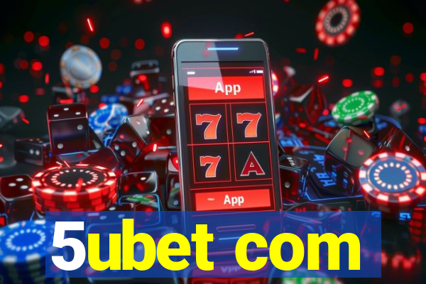 5ubet com